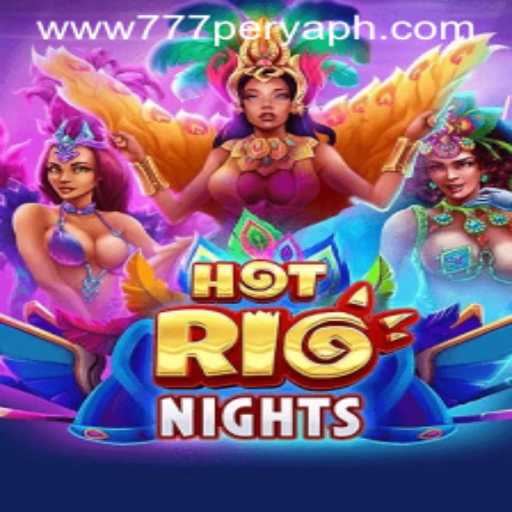Hot Rio Nights: An Engaging Gaming Phenomenon